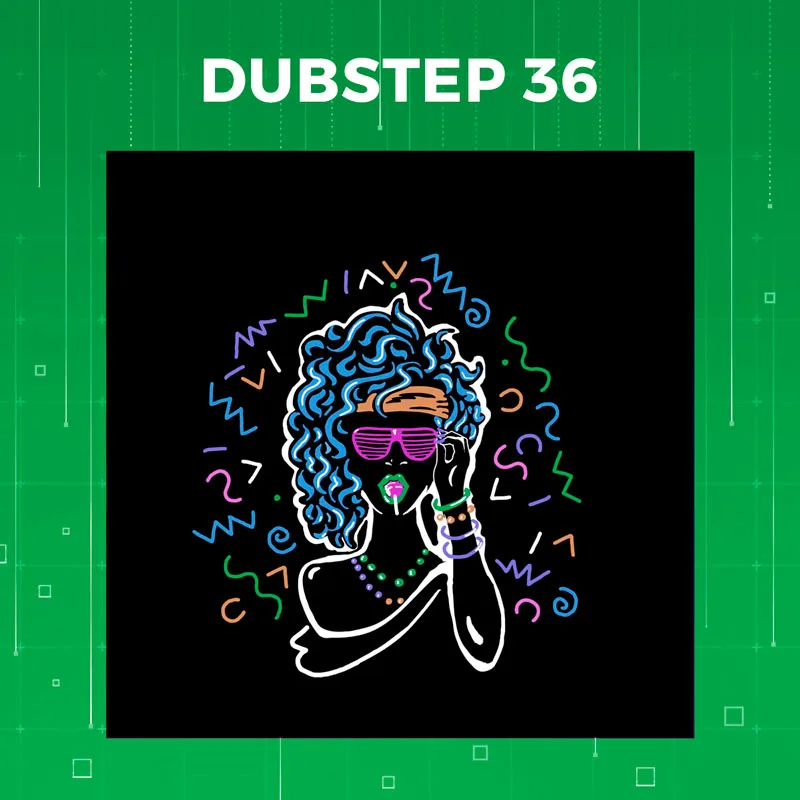 Dubstep 36